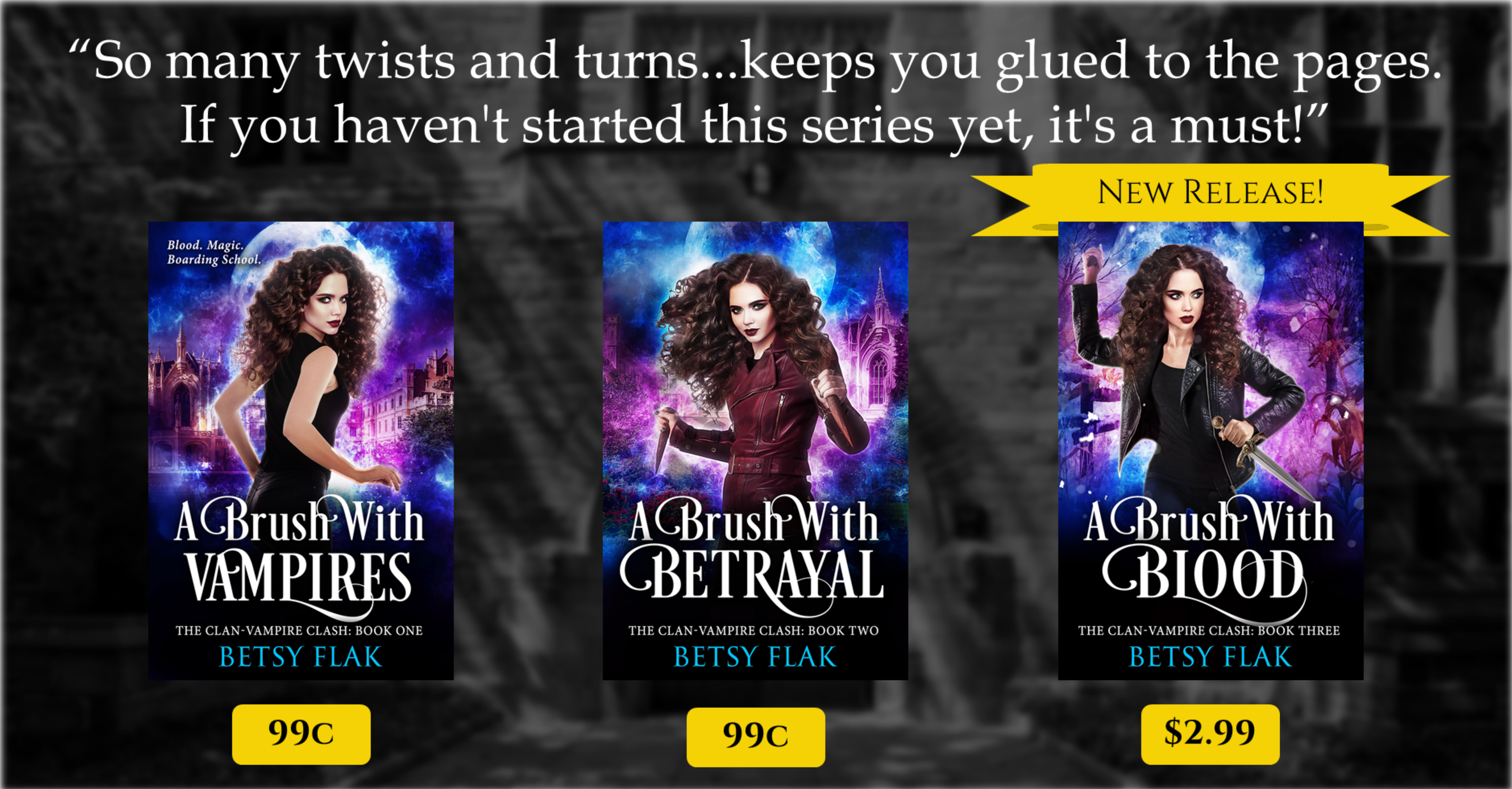 Covers of A Brush with Vampires, A Brush with Betrayal, and A Brush with Blood over a blurry boarding school.
