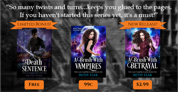 Covers of Death Sentence, A Brush with Vampires, and A Brush with Betrayal over a blurry boarding school.